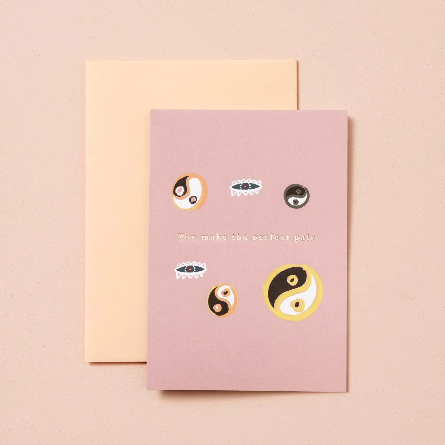 You Make The Perfect Pair Card