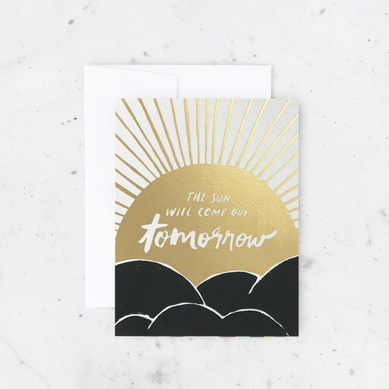 Sun Will Come Out Card