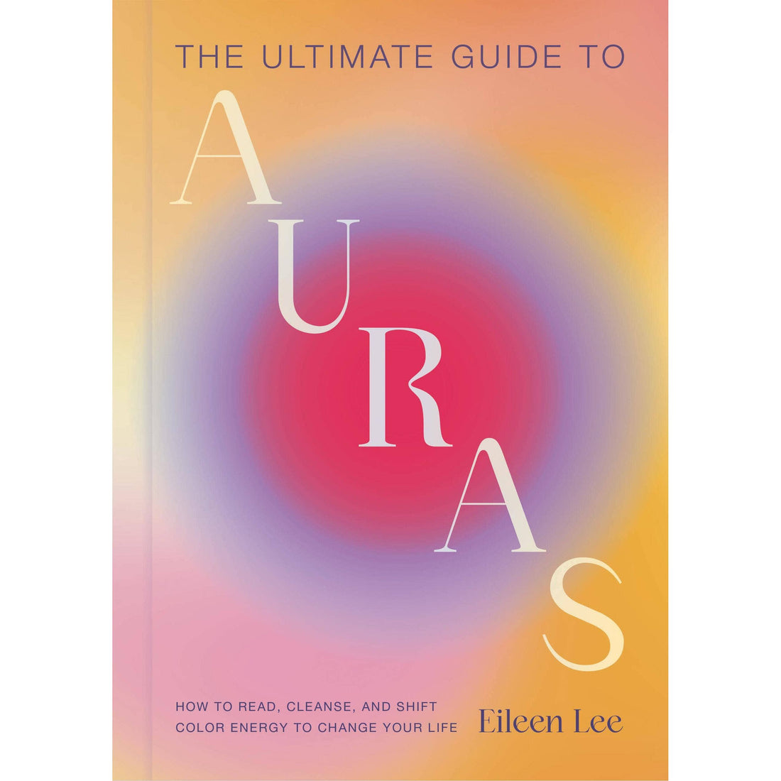 The Ultimate Guide To Auras