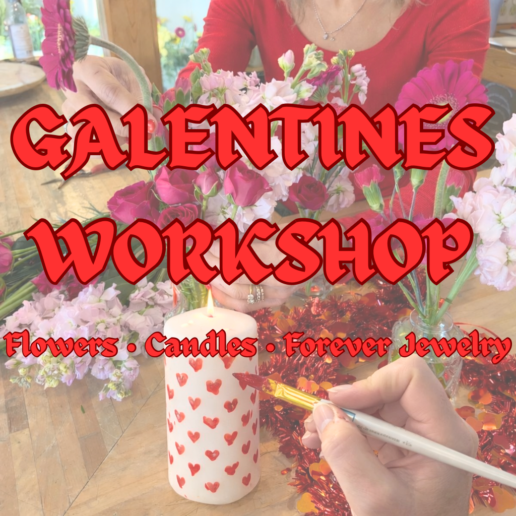 Galentine’s Workshop: Flowers • Candles • Forever Jewelry