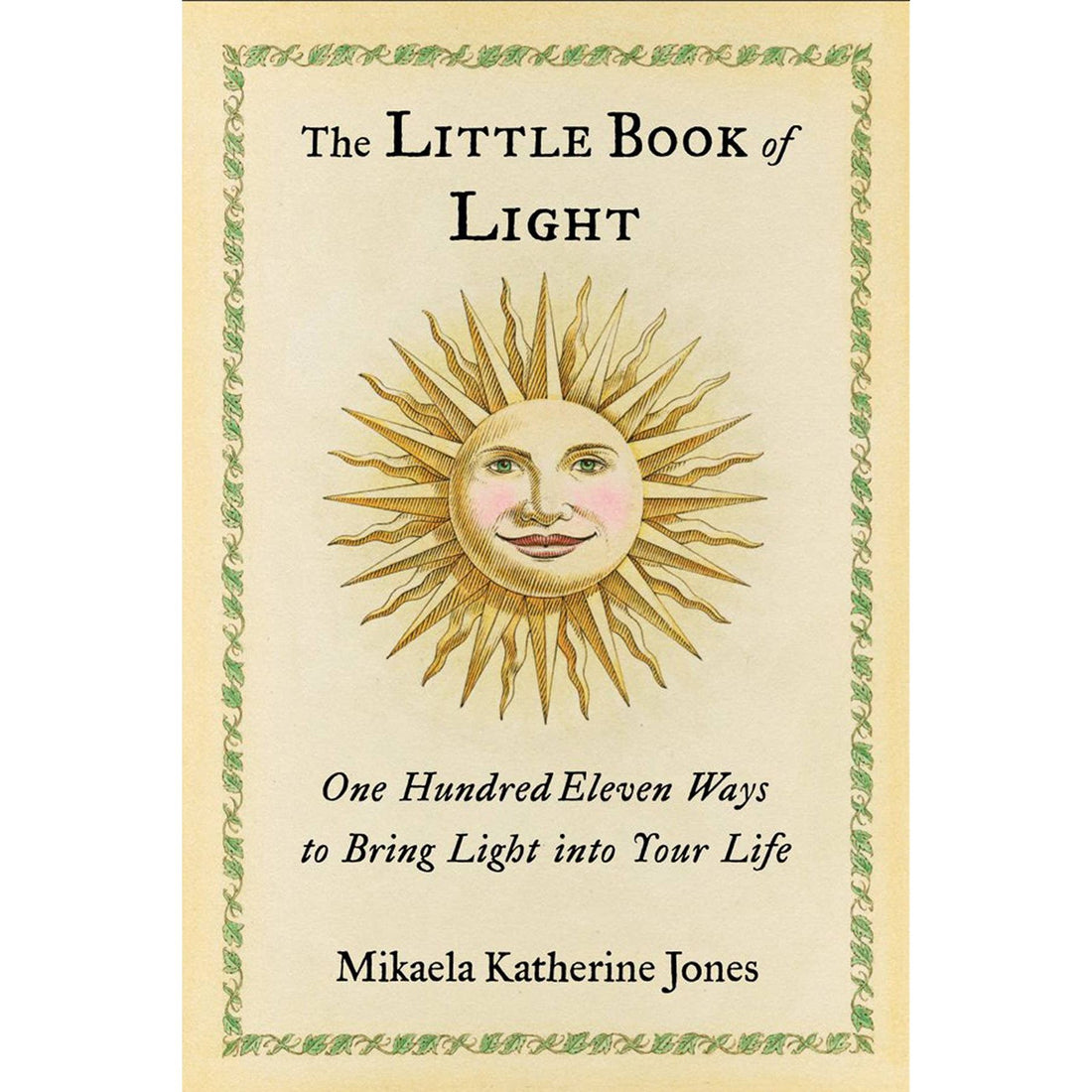 Little Book of Light: 111 Ways to Bring Light Into Your Life