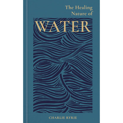 The Healing Nature of Water