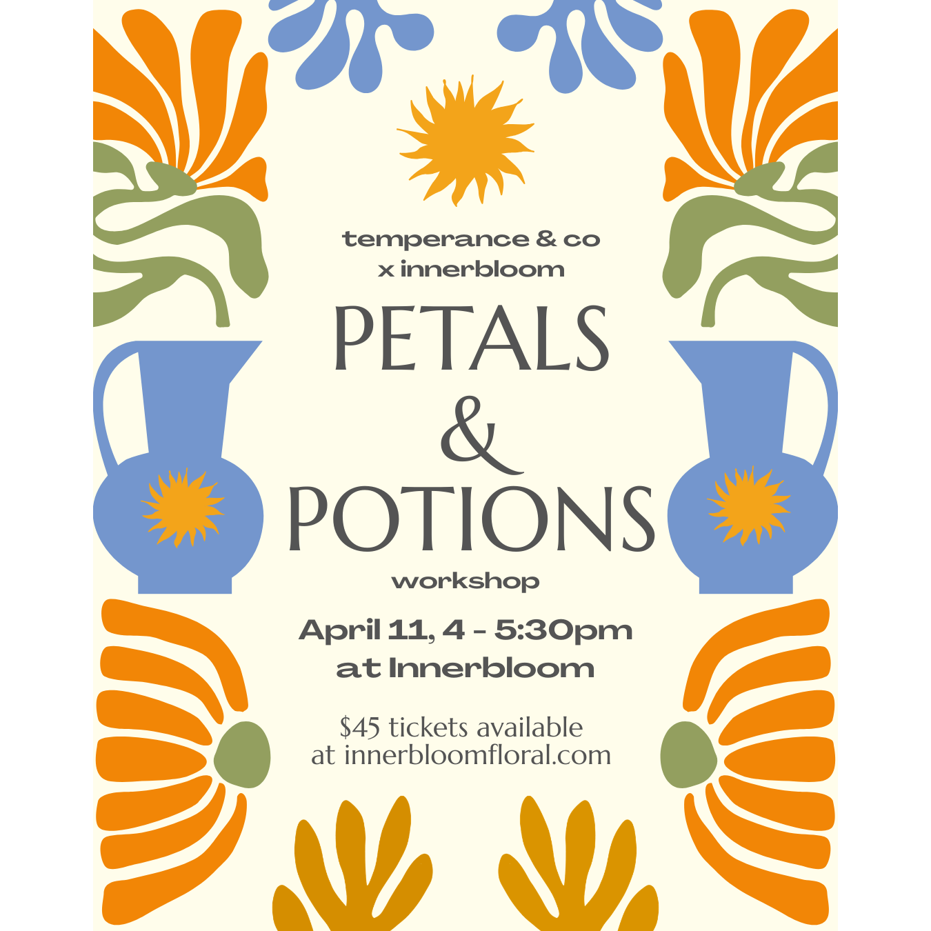 APR 11: Petals &amp; Potions with Temperance &amp; Co.