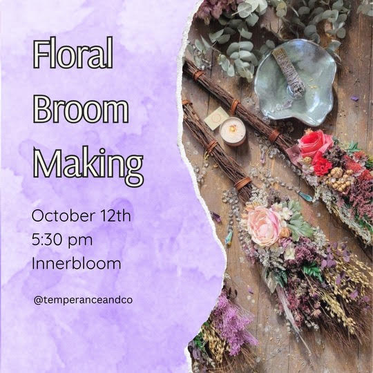 OCT 12: Broom Making with Temperance &amp; Co.